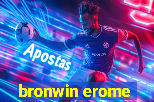 bronwin erome